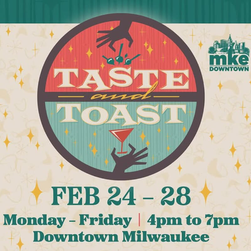 Taste and Toast Feb 24-28